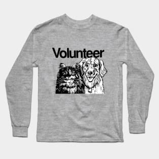 Volunteer, everyone should Long Sleeve T-Shirt